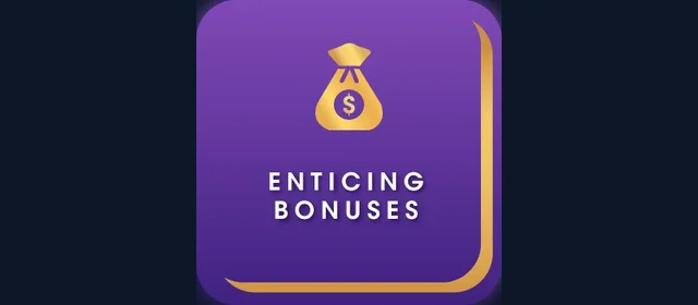 Attractive bonuses